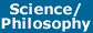 Science/Philosophy